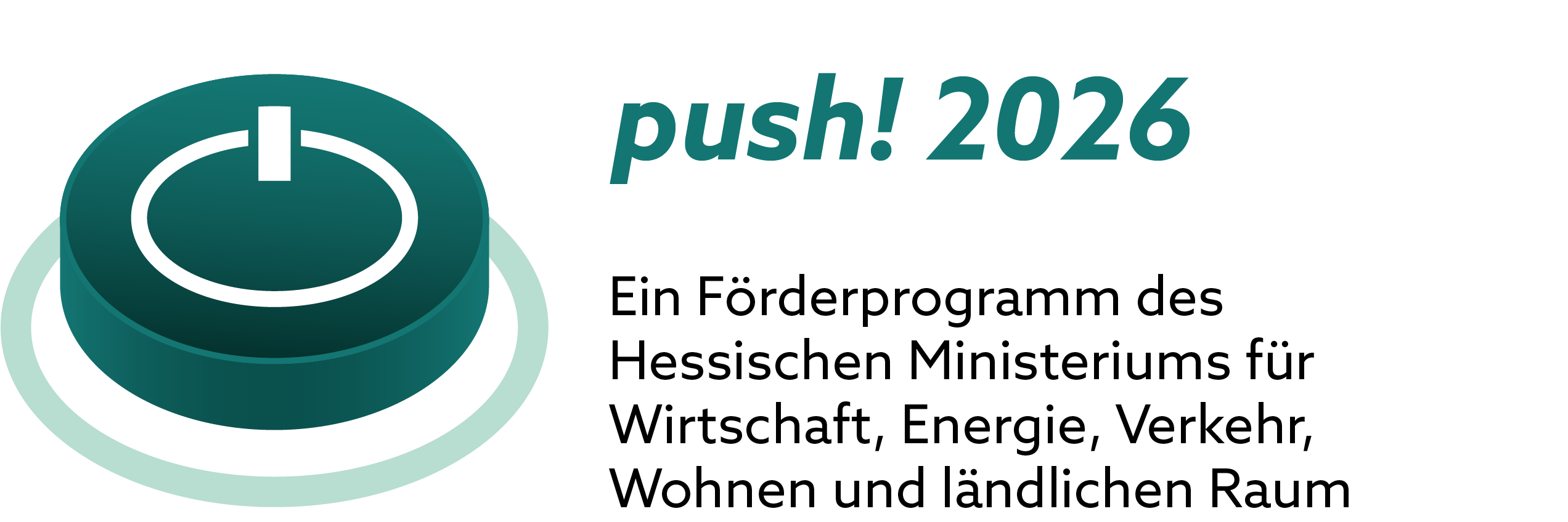 push! 2026 – Ein Förderprogramm des Hessischen Ministeriums für Wirtschaft, Energie, Verkehr, Wohnen und ländlichen Raum